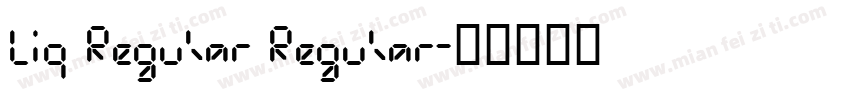 Liq Regular Regular字体转换